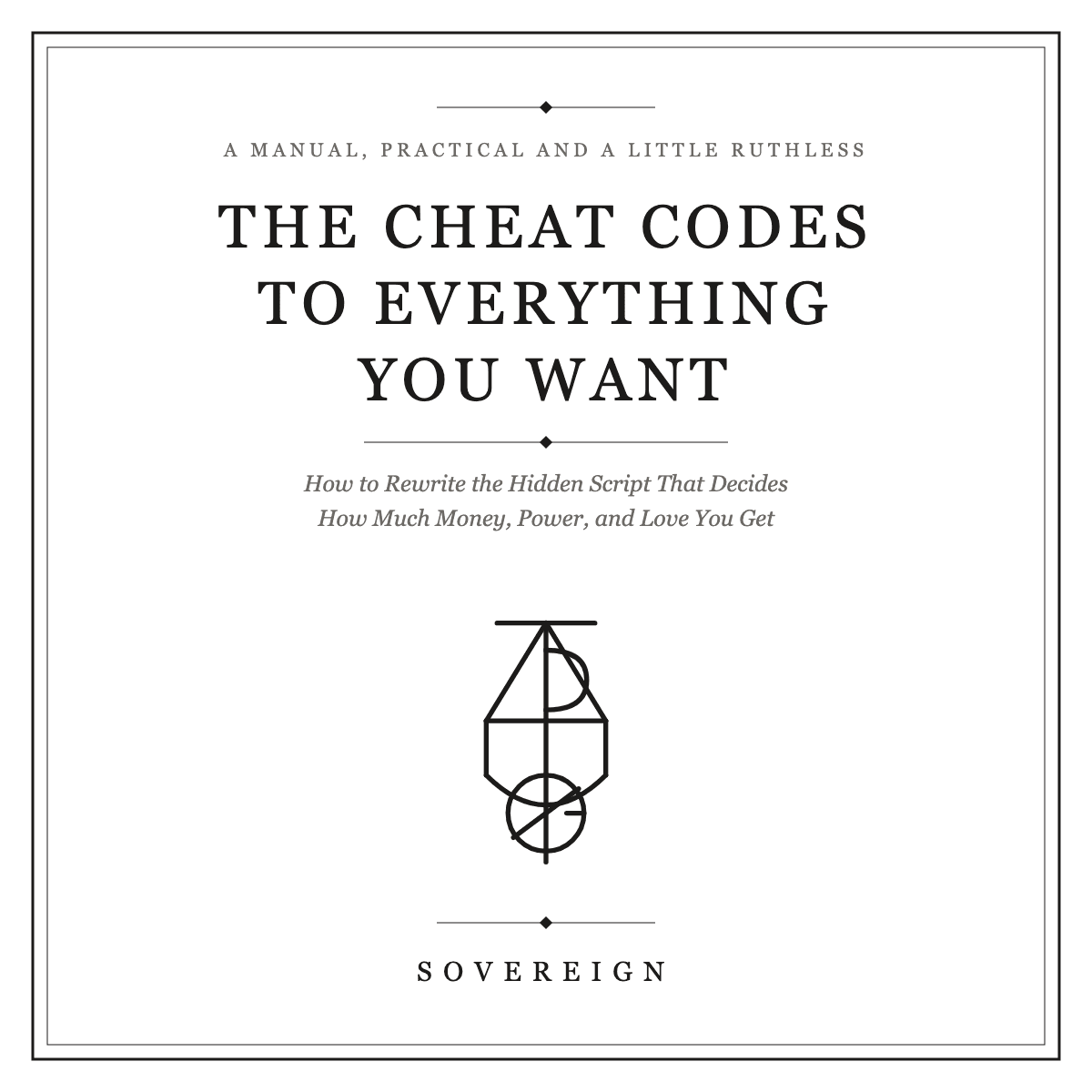 Square promotional image for The Cheat Codes to Everything You Want